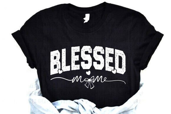 Blessed Mom SVG PNG – Mother’s Day SVG