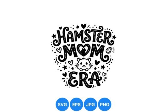 Cute Hamster Mom SVG Design