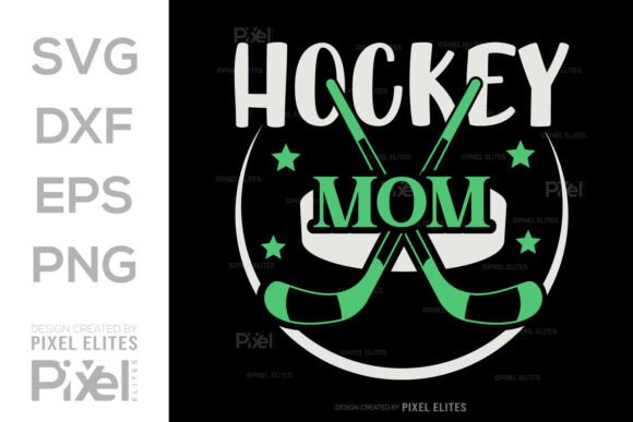 Hockey Mom SVG Cut File T-shirt Design