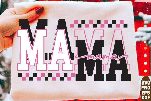 Mama SVG PNG, Mom SVG, Mama SVG