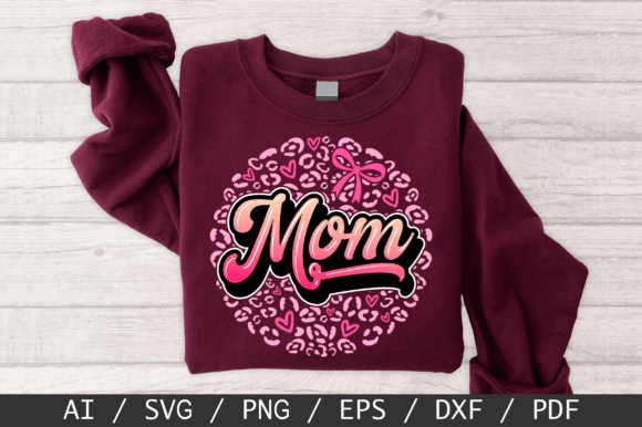Mom SVG, Mother’s Day SVG, Mama Gift SVG