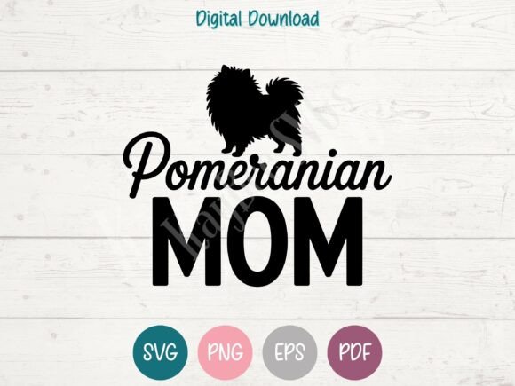 Pomeranian Mom SVG PNG EPS PDF Design