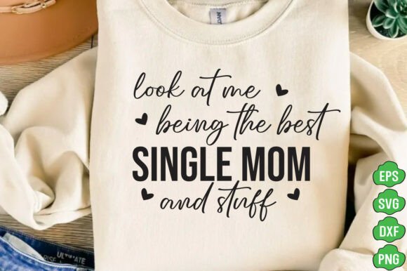 Single Mom SVG, Single Mom PNG, Mama SVG