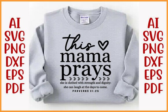 This Mama Prays SVG PNG, Mom SVG PNG