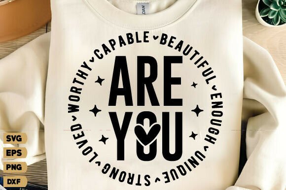 You Are Enough Inspirational, Mom SVG